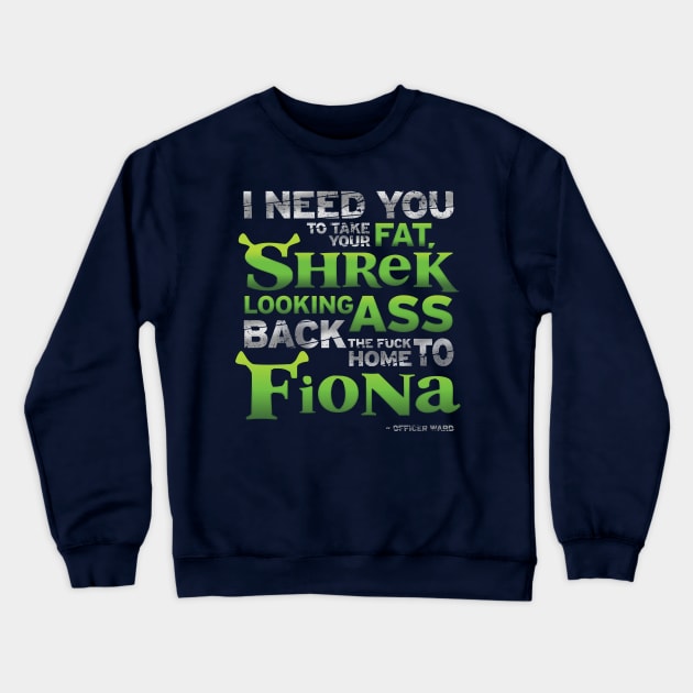 Shrek Looking Ass Crewneck Sweatshirt by TrulyMadlyGeekly